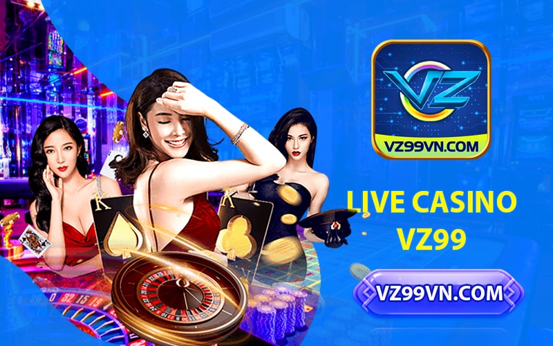 Live casino vz99